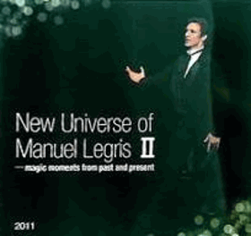 New Universe of Manuel Legris Ⅱ magic moments from past and present