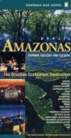 Brazil - Amazonas Tourism Ecology And Culture