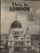 This is London. A Souvenir for Overseas Forces Pamphlet -