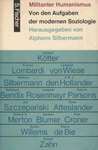 Militanter Humanismus . Von den Aufgaben der modernen Soziologie