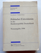 Politischer Extremismus in der Bundesrepublik Deutschland. Neuausgabe 1996