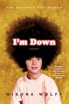 I'm Down - A Memoir