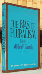 The Bias of Pluralism - An Atherton Controversy