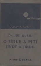 O jídle a pití jindy a jinde