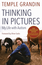 Thinking in pictures - and other reports from my life with autism