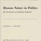 Human Nature in Politics - the Dynamics of Political Behavior