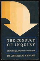 The Conduct Of Inquiry - Methodology for Behavioral Science