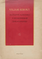 Za šťastné Slovensko v socialistickom Československu.