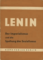 Der Imperialismus und die Spaltung des Sozialismus