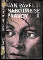 Nebojme se pravdy - nedostatky lidí a provinění církve