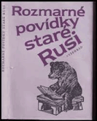 Rozmarné povídky staré Rusi