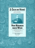 Z Čech do Vídně - životní vzpomínky kováře Josef Pšeničky