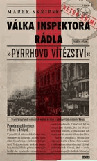 Válka inspektora Rádla. Pyrrhovo vítězství