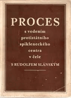 Proces s vedením protištátneho centra na čele s Rudolfom Slánským