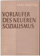 2SVAZKY 2BDE!! Die Vorläufer des Neueren Sozialismus. Erster Band, Kommunistische Bewegungen im ...