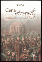 Cena věrnosti - čtrnáct pražských mučedníků