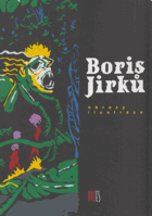 Boris Jirků - obrazy, ilustrace