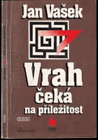 Vrah čeká na příležitost