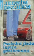 Poslední jízda lupiče gentlemana a další povídky