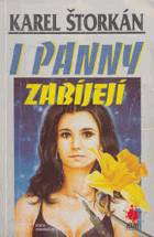 I panny zabíjejí