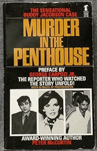 Murder in the penthouse; with a preface by George Carpozi