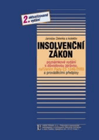 Insolvenční zákon(zákon č. 182/2006 Sb., ve znění zákona č. 312/2006 Sb., č. 108/2007 Sb. ...