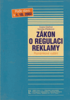 Zákon o regulaci reklamy - poznámkové vydání - podle stavu k 1.10.2002