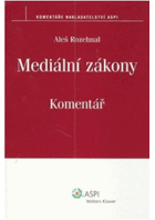 Mediální zákony - komentář