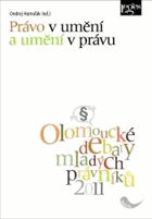 Právo v umění a umění v právu - sborník odborných příspěvků z mezinárodní konference ...