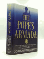 The Pope's Armada. Unlocking the Secrets of Mysteries and Powerful New Sects in the Church