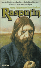 Rasputin. The Man Behind the Myth