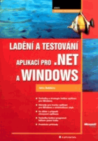 Ladění a testování aplikací pro .NET a Windows