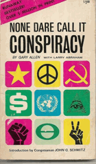 None Dare Call it Conspiracy [ Third printing, April 1972 ] (The in$ide $tory of the Rockefeller$)