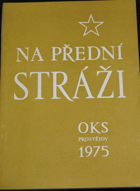 Na přední stráži - sborník k 75. výročí narození Jiřího Wolkra