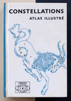 Constellations. Atlas illustré