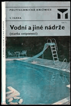 Vodní a jiné nádrže(Stavba svépomocí)