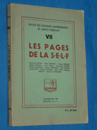 Les pages de la S.E.L.F XV. Société des Écrivains Luxembourgeois de Langue Francaise