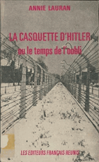 La casquette d'Hitler ou le temps de l'oubli