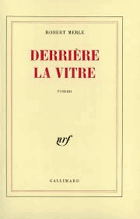 Derrière la vitre