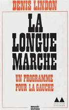 La longue marche - Un programme pour la gauche