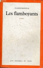 Les flamboyants - roman