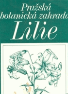 LILIE Pražská botanická zahrada