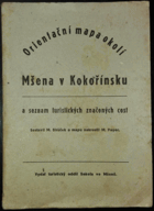 ORIENTAČNÍ MAPA OKOLÍ MŠENA V KOKOŘÍNSKU A SEZNAM TURISTICKÝCH ZNAČENÝCH CEST. MŠENO NA ...