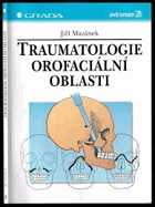 Traumatologie orofaciální oblasti