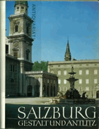 Salzburg. Gestalt und Antlitz.