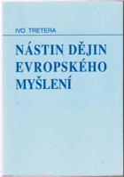 Nástin dějin evropského myšlení(od Thaleta k Rousseauovi)