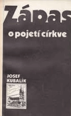 Zápas o pojetí církve