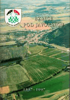 Bzince pod Javorinou 1337-1997