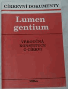 Lumen gentium. Věroučná konstituce o církvi