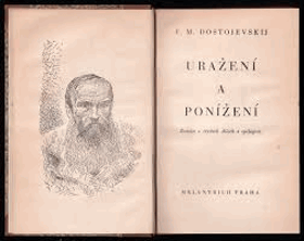 Uražení a ponížení - román o čtyřech dílech s epilogem